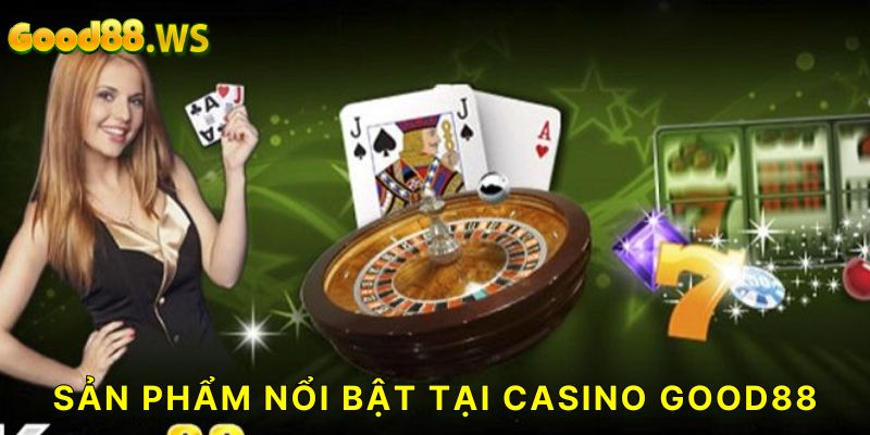 Các trò chơi tại chuyên mục Casino