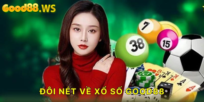 Sân chơi dự đoán xổ số Good88