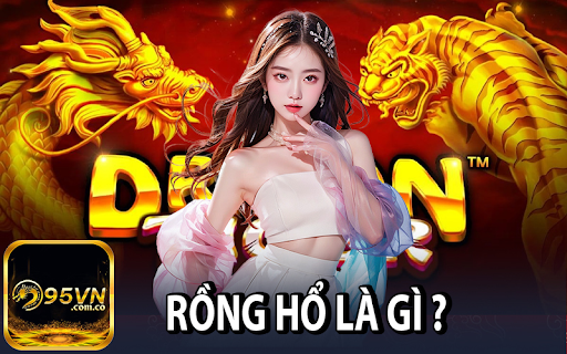 Rồng Hổ 95VN